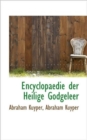 Encyclopaedie Der Heilige Godgeleer - Book