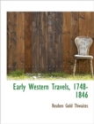 Early Western Travels, 1748-1846 - Book
