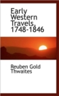 Early Western Travels, 1748-1846 - Book
