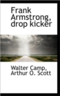 Frank Armstrong, Drop Kicker - Book