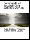 Boissonadii Et Jacobsii Divis Manibus Sacrum - Book