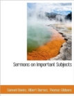 Sermons on Important Subjects - Book