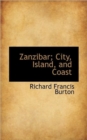 Zanzibar; City, Island, and Coast - Book