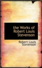 The Works of Robert Louis Stevenson - Book