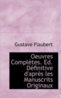 Oeuvres Compl Tes. Ed. D Finitive D'Apr?'s Les Manuscrits Originaux - Book