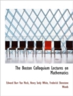 The Boston Colloquium Lectures on Mathematics - Book