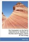 The Covenanters in the North [microform] or Sketches of the Rise and Progress, North of the Gramp - Book