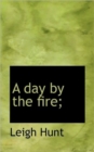 A Day by the Fire; - Book