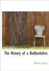 The History of a Bedfordshire - Book