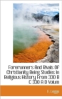 Forerunners and Rivals of Christianity Being Studies in Religious History from 330 B C 330 A D Volum - Book