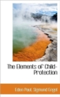 The Elements of Child-Protection - Book