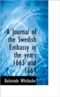 A Journal of the Swedish Embassy in the Years 1663 and 1664 - Book