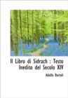 Il Libro Di Sidrach : Testo Inedito del Secolo XIV - Book