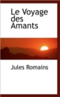 Le Voyage Des Amants - Book