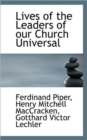 Lives of the Leaders of Our Church Universal - Book