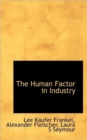 The Human Factor in Industry - Book