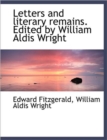 Letters and Literary Remains. Edited by William Aldis Wright - Book
