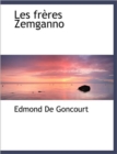Les Fr Res Zemganno - Book