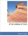 Of the Emitation of Christ - Book