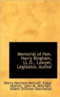 Memorial of Hon. Harry Bingham, LL.D., Lawyer, Legislator, Author - Book