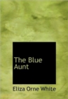 The Blue Aunt - Book