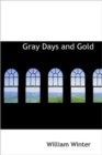 Gray Days and Gold - Book