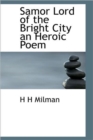 Samor Lord of the Bright City an Heroic Poem - Book