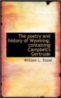 The Poetry and History of Wyoming; Containing Campbell's Gertrude - Book