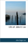 Life of John D. Lee - Book