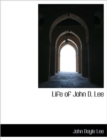 Life of John D. Lee - Book