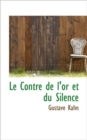 Le Contre de L'Or Et Du Silence - Book