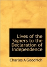 Lives of the Signers to the Declaration of Independence - Book