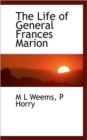The Life of General Frances Marion - Book