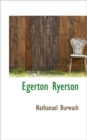 Egerton Ryerson - Book