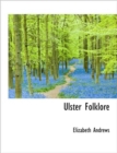 Ulster Folklore - Book