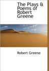 The Plays & Poems of Robert Greene - Book