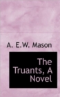 The Truants, a Novel - Book
