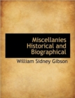 Miscellanies Historical and Biographical - Book