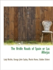 The Bridle Roads of Spain or Las Alforjas - Book