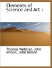 Elements of Science and Art - Book