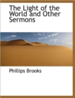 The Light of the World and Other Sermons - Book