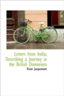 Letters from India; Describing a Journey in the British Dominions - Book