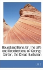 Hound and Horn : Or, the Life and Recollections of George Carter, the Great Huntsman - Book
