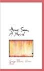 Homo Sum, a Novel - Book