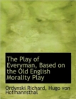 The Play of Everyman, Based on the Old English Morality Play - Book