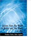 Lessons from the World of Matter and the World of Man - Book