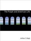 The Pulpit and American Life - Book