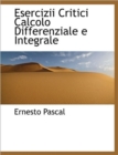 Esercizii Critici Calcolo Differenziale E Integrale - Book