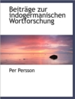 Beitrage Zur Indogermanischen Wortforschung - Book