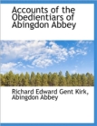 Accounts of the Obedientiars of Abingdon Abbey - Book